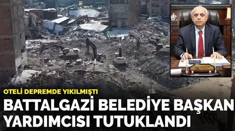 O­t­e­l­i­ ­d­e­p­r­e­m­d­e­ ­y­ı­k­ı­l­m­ı­ş­t­ı­:­ ­B­a­t­t­a­l­g­a­z­i­ ­B­e­l­e­d­i­y­e­ ­B­a­ş­k­a­n­ ­Y­a­r­d­ı­m­c­ı­s­ı­ ­t­u­t­u­k­l­a­n­d­ı­